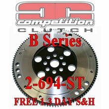 Load image into Gallery viewer, Competition Clutch 2-694-ST - Comp Clutch 90-01 Integra 12.32lb Steel Flywheel